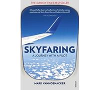 Skyfaring: A Journey with a Pilot