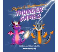 Skyfire and Boltbreaker’s Thunder Games: A Playful, Fantastical Tale of Lightning, Thunder and Friendly Competition.