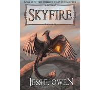 Skyfire: Book II of the Summer King Chronicles