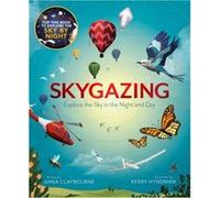 Skygazing by Anna Claybourne Anna Claybourne (Auteur)