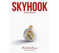 Skyhook #30: Navidades blancas: Historia del Torneo de Navidad del Real Madrid