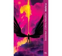 Skyhunter - L'Arme secrète - Tome 02 Steelstriker - L'ultime révéillon (poche) Marie Lu (Auteur), Jean-Baptiste Bernet (Traduction)