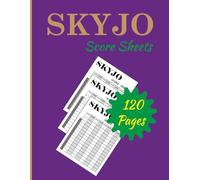SKYJO Score Sheets: 120 Pages | Game Score Keeper | Family & Friends Game Record Logbook