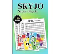 Skyjo Score Sheets: Score Pads for Skyjo Card Game | Easy Score Tracking for Family & Party Game Nights | 120 Pages & 6 x 9 Inch