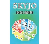 Skyjo Score Sheets: Track Your Skyjo Scores with Ease - 6x9" Game Logbook with 120 Pages for Family Game Nights - Scorekeeping