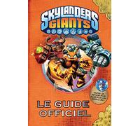 Skylanders Giants: Guide officiel par Maître Eon