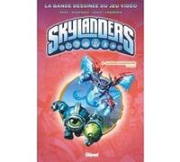 Skylanders - Tome 06 Ron Marz (Auteur), David A Rodriguez (Auteur), Fico Ossio (Dessinateur), Jack Lawrence (Dessinateur)