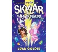 Skylar And The K-Pop Principal