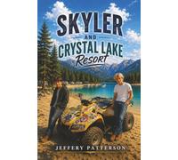 Skyler And Crystal Lake Resort