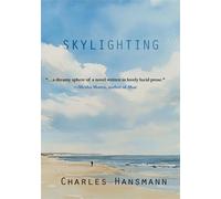 Skylighting - Charles Hansmann - Regal House Publishing - ebook (ePub) - Livre