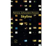 Skyline Patricia Schonstein Pinnock (Auteur), Brice Matthieussent (Traduction)