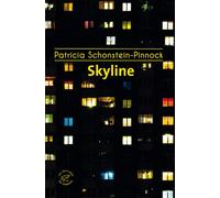 Skyline - Patricia Schonstein Pinnock - Du Sonneur Eds - broché - Roman
