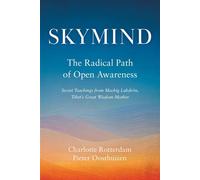 Skymind The Radical Path of Open Awareness - Charlotte Rotterdam - Shambhala - ebook (ePub) - Livre