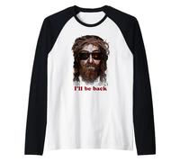 Skynet Jesus in Sunglasses I'll Be Back T-Shirt Manche Raglan