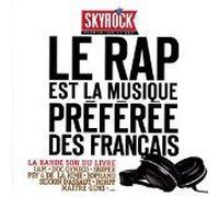 Skyrock Présente : Le Rap Est La Musique Préférée Des Français