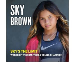 Sky's the Limit: Words of Wisdom from a Young Champion