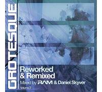Skyver, Ram & Daniel - Grotesque Reworked & Remixed 2