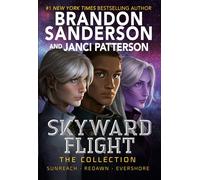 Skyward Flight: The Collection: Sunreach, ReDawn, Evershore