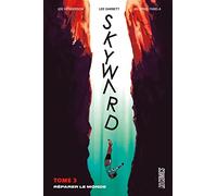 Skyward, T3 : Réparer le monde Joe Henderson (Auteur), Lee Garbett (Auteur)