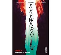 Skyward, T3 : Réparer le monde Joe Henderson (Auteur), Lee Garbett (Auteur)