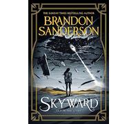 Brandon Sanderson – Skyward – The First Skyward Novel – Poche
