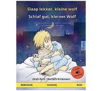 Slaap Lekker, Kleine Wolf - Schlaf Gut, Kleiner Wolf (Nederlands - Duits)