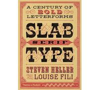 Slab Serif Type: A Century of Bold Letterforms