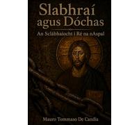 Slabhraí agus Dóchas: An S haíocht i Ré na nAspal