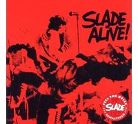 Slade Alive !