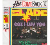 Slade - Coz I luv you..(die vier grossen hits-series) / Vinyl single [Vinyl-Single 7'']