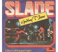 Slade - Gudbuy T' Jane (1972) / Vinyl single [Vinyl-Single 7'']