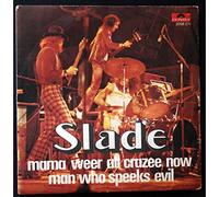 Slade - Mama Weer All Crazee Now - 7 inch vinyl / 45