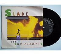 Slade - RUN RUNAWAY 7 INCH (7" VINYL 45) UK RCA 1983