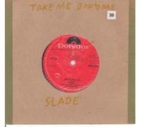 Slade - SLADE Take Me Bak Ome 7" 45