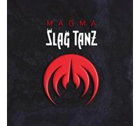 Magma : Slag Tanz
