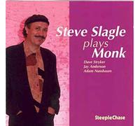 Slagle Plays Monk