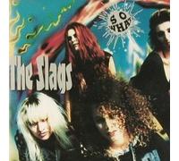 Slags - So What