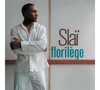 Slaï - Florilège (Réédition 20 Ans)