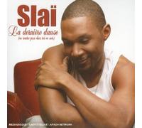 Slai - La Derniere Danse (Ne Rentre P [Import]