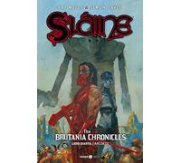 Sláine. The Brutania chronicles. L' arconte (Vol. 4)