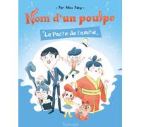 SLALOM Nom d'un poulpe - Le pacte de l'amitié