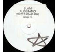 Slam - Alien Radio (Tony Thomas Mix) - Soma Quality Recordings