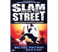 Slam From The Street Vol. 4 - West Coast: Venice Beach - Hoops By The Beach