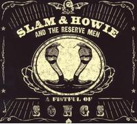Slam & Howie - A Fistful of Songs