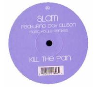 Slam - Kill The Pain [Import]
