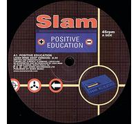Slam Positive Education (2001 Remixes) (Vinyl)