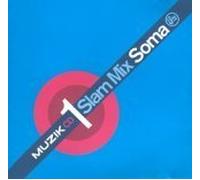Slam - Slam Mix Soma (UK Import)