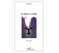Slâme à l'âme - Lo Jove - L'harmattan - broché - Anthologie