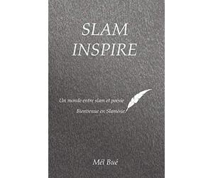 SLAM'INSPIRE: Bienvenue en Slamésie