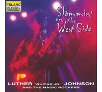 Slammin' On The West Side by Luther Guitar Junior Johnson (1996-04-01)